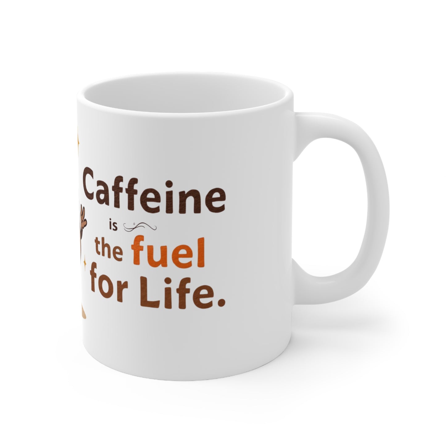Coffee Mug - Caffeine is the fuel for Life