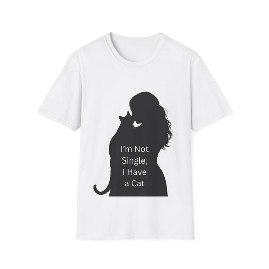 Cat Lover Unisex T-Shirt - "I'm Not Single, I Have a Cat"