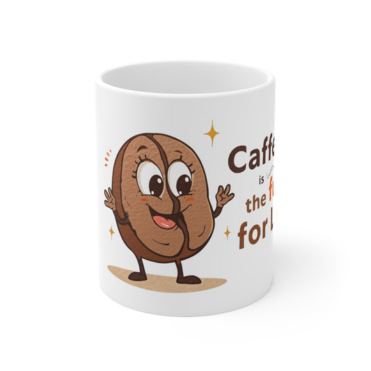 Coffee Mug - Caffeine is the fuel for Life