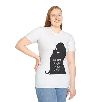 Cat Lover Unisex T-Shirt - "I'm Not Single, I Have a Cat"